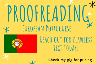 proofread all your texts in european portuguese