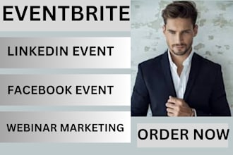 promote eventbrite,linkedin event,facebook event webinar marketing, ticket booki