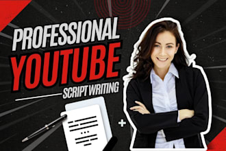 write explainer youtube scripts and documentary and storytelling scripts