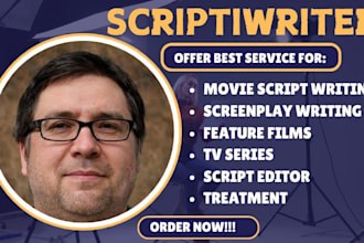 write movie script, screenplay, tv series, feature film script, tv pilot