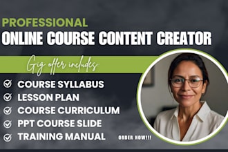 create course syllabus, lesson plan, online course content, ppt training manual
