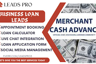 generate exclusive hot converting mca leads business loan leads via ads loan web