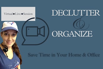 help you declutter and organize to save time in your  home