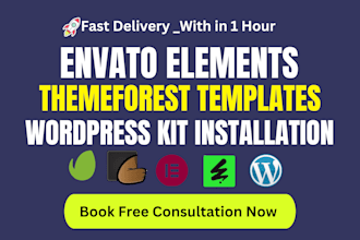 urgently install envato element kit , theme, template, themeforest, wordpress