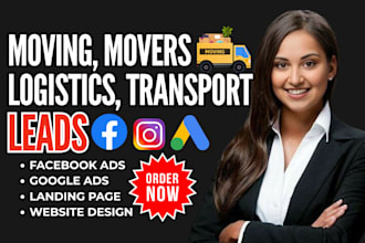 moving leads movers leads moving company leads transport leads logistics leads