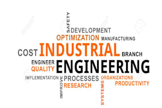 assist in industrial and systems engineering management projects