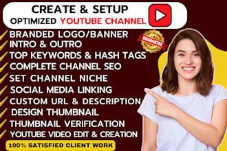 create and setup youtube channel with logo, banner, intro, outro