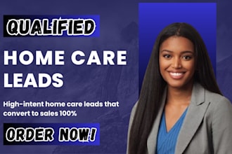 home care leads elderly care leads health care leads home care website home care