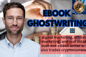 ghostwrite digital marketing, real estate, crypto, web3 and business ebooks