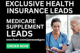 health insurance leads medical leads insurance leads medicare supplement leads