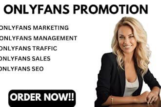 do onlyfans promotion, onlyfans marketing to boost traffic