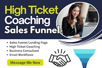 build a converting high ticket coaching sales funnel for coaches and consultant