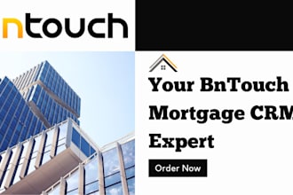 review your bntouch crm setup and workflow boost bntouch mortgage loan business