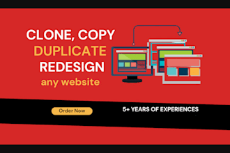 copy, clone, duplicate, redesign, or modify any website to fit your needs