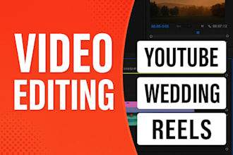 do cinematic video editing for vlogs, weddings, or reels
