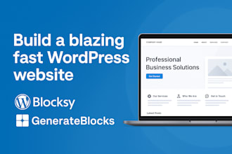 build a blazing fast wordpress website with blocksy and generateblocks