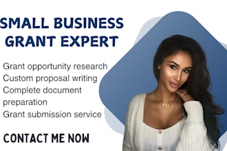 do small business grant research, grant writing proposal and grant submission