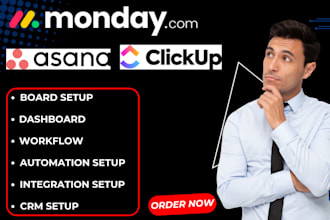 monday expert in CRM workflow and do project management in monday clickup, asana