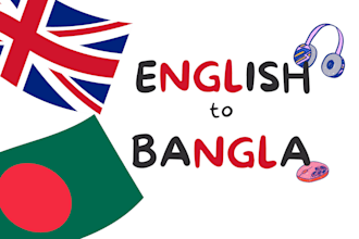 translate, transcribe, and proofread english to bangla