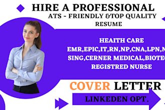 write healthcare, nursing, rn, doctor, medical, mental health and biotech resume