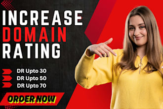 increase website ahrefs domain rating 30 dr 50 ahrefs dr 70 and da 30
