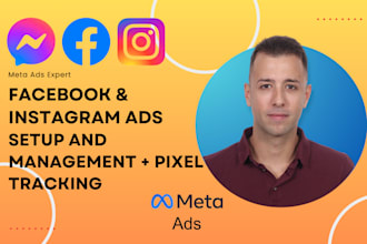 setup and manage facebook instagram ads campaigns, pixel, and meta ads manager