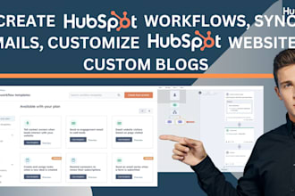 create hubspot workflows, sync emails, customize hubspot websites, custom blogs