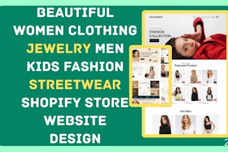 design women clothing jewelry men kids fashion streatwear shopify store website