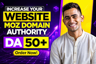 guaranteed increase your website authority with moz da 50 plus