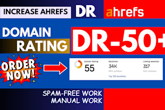 increase ahrefs dr 50 and 60 plus guaranteed work