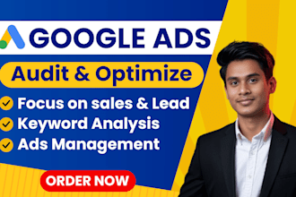 audit, optimize google ads, adwords search ads PPC campaign as SEM for max ROI