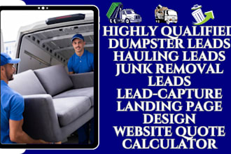 generate dumpster leads hauling leads junk removal leads dumpster hauling leads