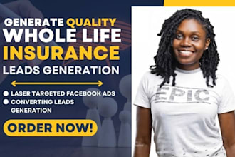 generate whole insurance leads term life annuity final expense insurance leads