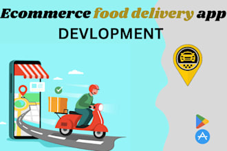 develop ecommerce multi vendor app, taxi booking app, food delivery app