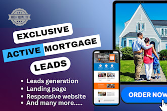 generate exclusive mortgage loan leads mortgage landing page mortgage website
