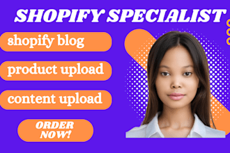do blog post content upload product upload on shopify store