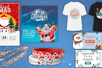 make flyers, banners, lanyards, wristbands, and tshirts for christmas