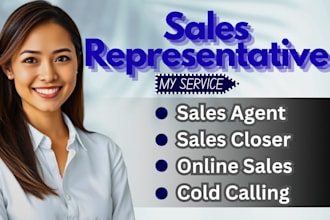 be your sales representative sales closer lead generation