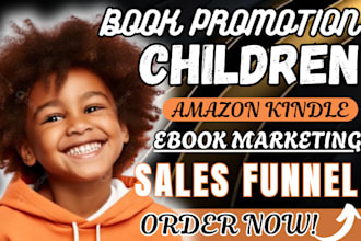 do children book promotion, amazon ads campaign book marketing