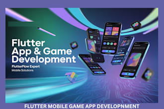 develop a custom flutter game app for andriod, ios  cross platforms integration
