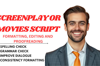 edit, proofread and format your script or screenplay, script writing