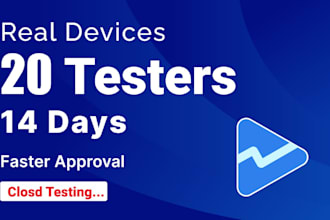 provide 20 testers for your google play closed testing