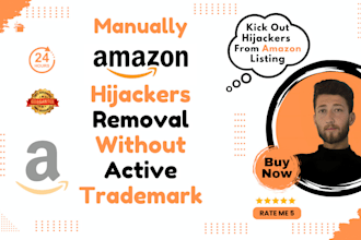 do manual removal of amazon hijackers, secure your brand and sales in 1 day