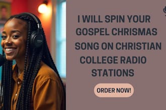 spin your gospel, christmas song on christian college radio stations