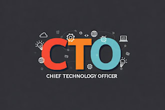 serve as a cto, pm or technical consultant for your startup or business