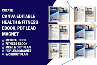 write design canva health fitness ebook,medical book, lead magnet, workout plan