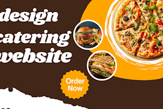 design a classy restaurant website catering website food website bakery website
