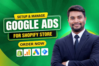setup and manage google ads for shopify store to boost sales