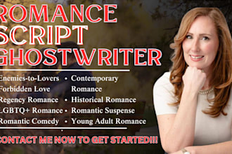 be custom romance script ghostwriter for movie script, films, TV, or books