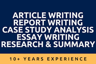 do quality research and essay writing, reports and summary writing